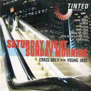 Craig Obey, Young Jase - Saturday Night / Sunday Morning download flac mp3