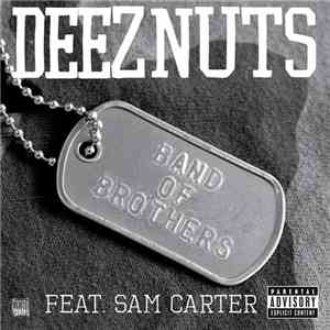 Deez Nuts  - Band Of Brothers / Shot After Shot download flac mp3