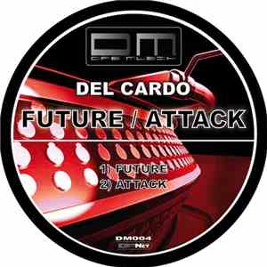 Del Cardo - Future/Attack download flac mp3