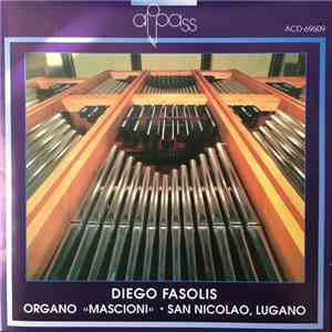 Diego Fasolis - Récital D'organo download flac mp3