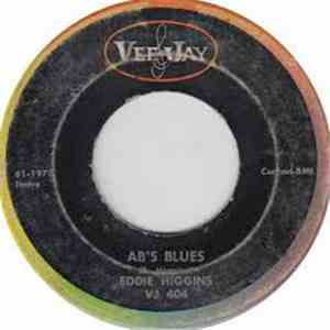Eddie Higgins - Ab's Blues / Zarac, The Evil One download flac mp3