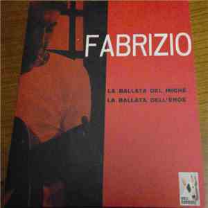 Fabrizio De André - La Ballata Del Miché / La Ballata Dell'Eroe download flac mp3