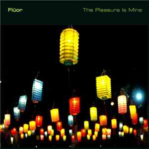 Flüor - The Pleasure Is Mine download flac mp3