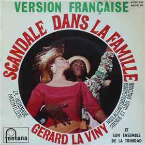 Gérard La Viny Et Son Ensemble De Trinidad - Scandale Dans La Famille download flac mp3