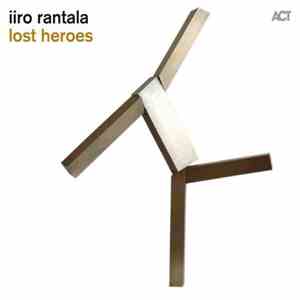 Iiro Rantala - Lost Heroes download flac mp3
