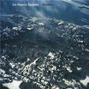 Iro Haarla Quintet - Vespers download flac mp3