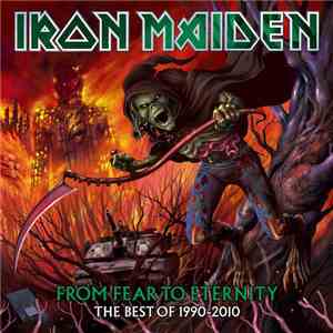 Iron Maiden - From Fear To Eternity - The Best Of 1990-2010 download flac mp3