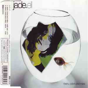 Jade.ell - Rivers, Colors And Miles download flac mp3