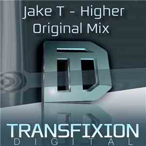Jake T - Higher download flac mp3
