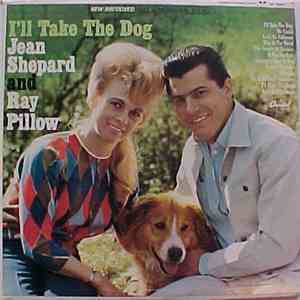 Jean Shepard And Ray Pillow - I'll Take The Dog download flac mp3