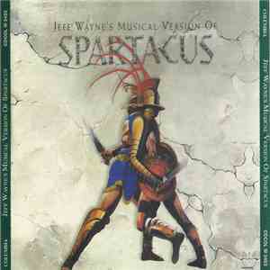 Jeff Wayne - Jeff Wayne's Musical Version Of Spartacus download flac mp3