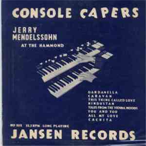 Jerry Mendelssohn - Console Capers download flac mp3