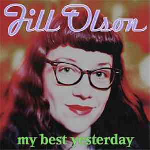 Jill Olson - My Best Yesterday download flac mp3