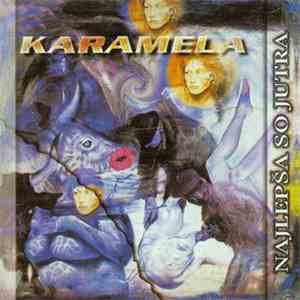 Karamela - Najlepša so jutra download flac mp3