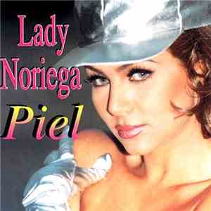 Lady Noriega - Piel download flac mp3