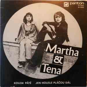 Martha & Tena - Kolem Páté / Jen Housle Pláčou Dál download flac mp3