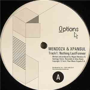 Mendoza & Xpansul - Nothing Last Forever / M2 download flac mp3
