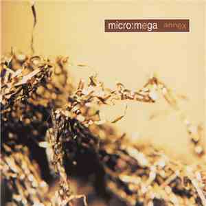 Micro:Mega - Annex download flac mp3