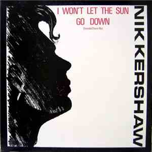 Nik Kershaw - I Won't Let The Sun Go Down (Extended Dance Mix) download flac mp3