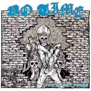 No Time  - You'll Get Yours download flac mp3