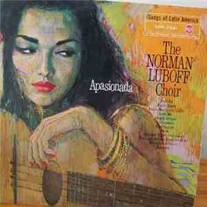 Norman Luboff Choir - Apasionada download flac mp3