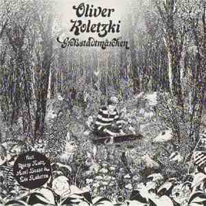 Oliver Koletzki - Großstadtmärchen flac mp3 download