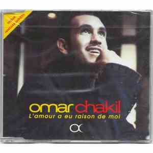 Omar Chakil - L'Amour A Eu Raison De Moi download flac mp3