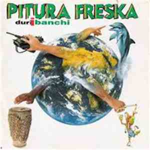 Pitura Freska - Duri I Banchi download flac mp3
