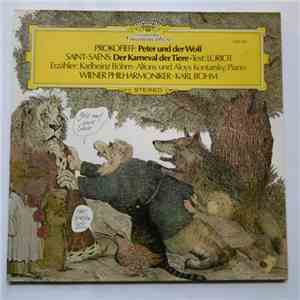 Prokofieff · Saint-Saëns · Loriot · Karlheinz Böhm · Alfons Und Aloys Kontarsky · Wiener Philharmoniker · Karl Böhm - Prokofieff: Peter Und Der Wolf / Saint-Saëns: Der Karneval Der Tiere download flac mp3