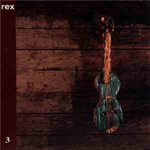 Rex - 3 download flac mp3