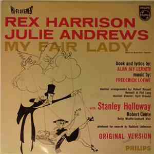 Rex Harrison, Julie Andrews With Stanley Holloway Book And Lyrics By Alan Jay Lerner Music By Frederick Loewe - My Fair Lady - Original Broadway Cast download flac mp3