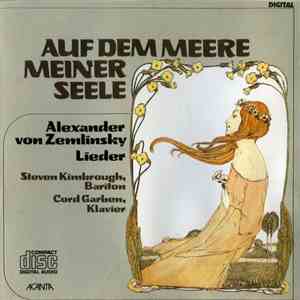 Steven Kimbrough, Cord Garben, Alexander Von Zemlinsky - Auf Dem Meere Meiner Seele / Lieder download flac mp3