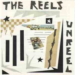 The Reels - Unreel download flac mp3