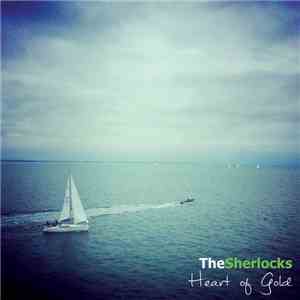 The Sherlocks  - Heart of Gold download flac mp3