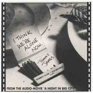 Tommy James - I Think We're Alone Now download flac mp3