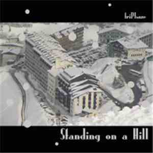 triPhaze - Standing On A Hill download flac mp3