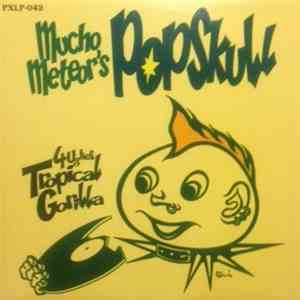 Tropical Gorilla - Mucho Meteors Popskull download flac mp3