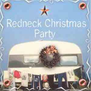 Various - Redneck Christmas Party download flac mp3