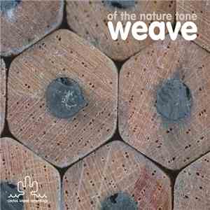Weave - Of The Nature Tone download flac mp3