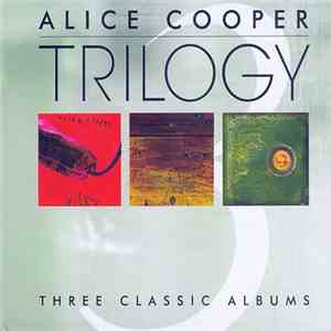Alice Cooper - Trilogy download flac mp3