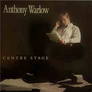Anthony Warlow - Centre Stage download flac mp3