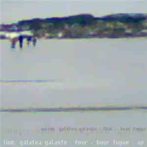 Aplink - Galatea Galante / Four-Hour Fugue download flac mp3
