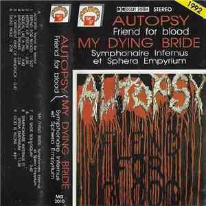 Autopsy  / My Dying Bride - Fiend For Blood / Symphonaire Infernus Et Spera Empyrium download flac mp3