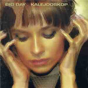 Big Day - Kalejdoskop download flac mp3