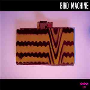 Bird Machine - S/T download flac mp3