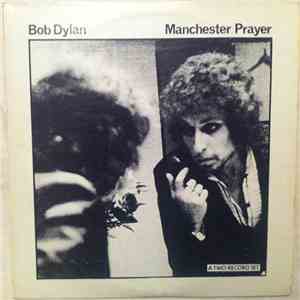 Bob Dylan - Manchester Prayer download flac mp3