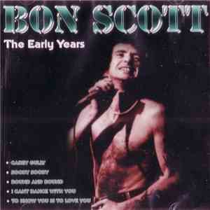 Bon Scott - The Early Years download flac mp3