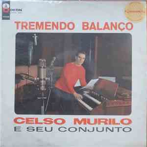 Celso Murilo E Seu Conjunto - Tremendo Balanço download flac mp3