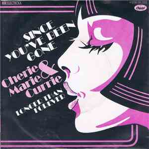 Cherie & Marie Currie - Since You've Been Gone download flac mp3