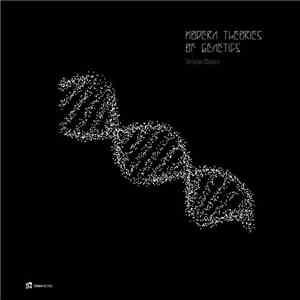 Christian Wünsch - Modern Theories of Genetics download flac mp3